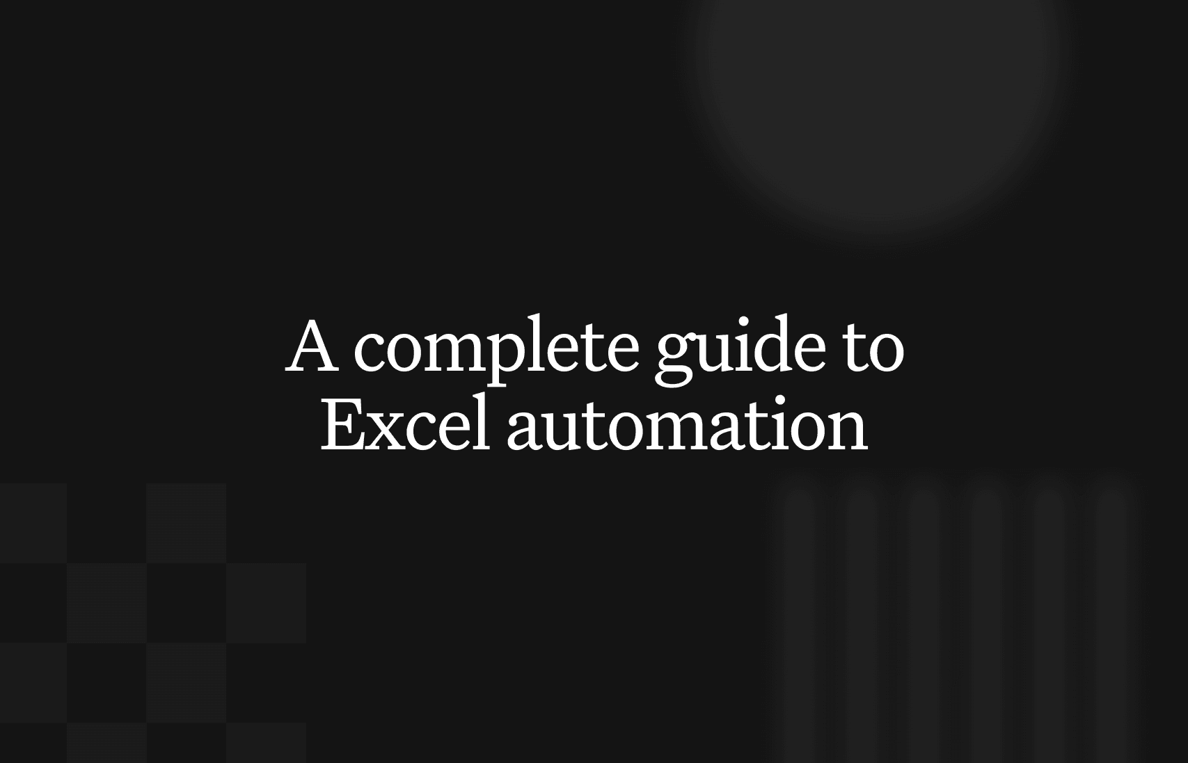 A complete guide to excel automation in 2026