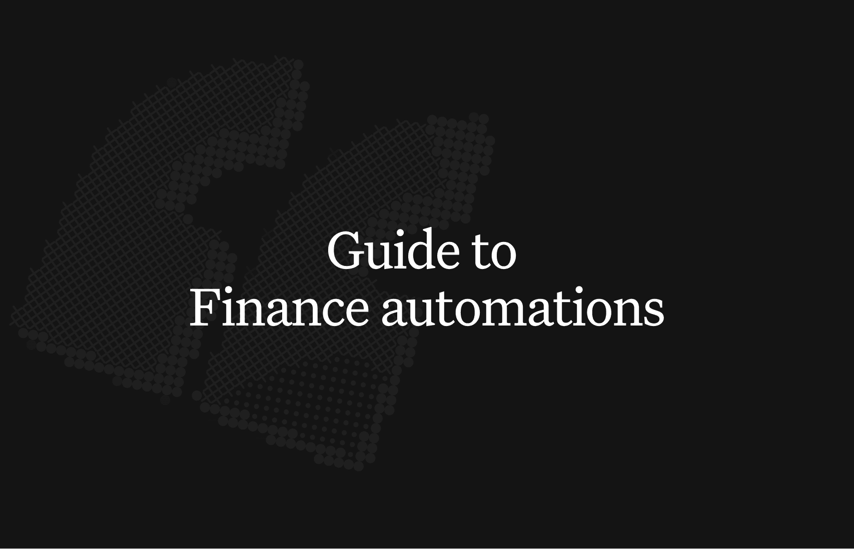 A complete guide to finance automation in 2026