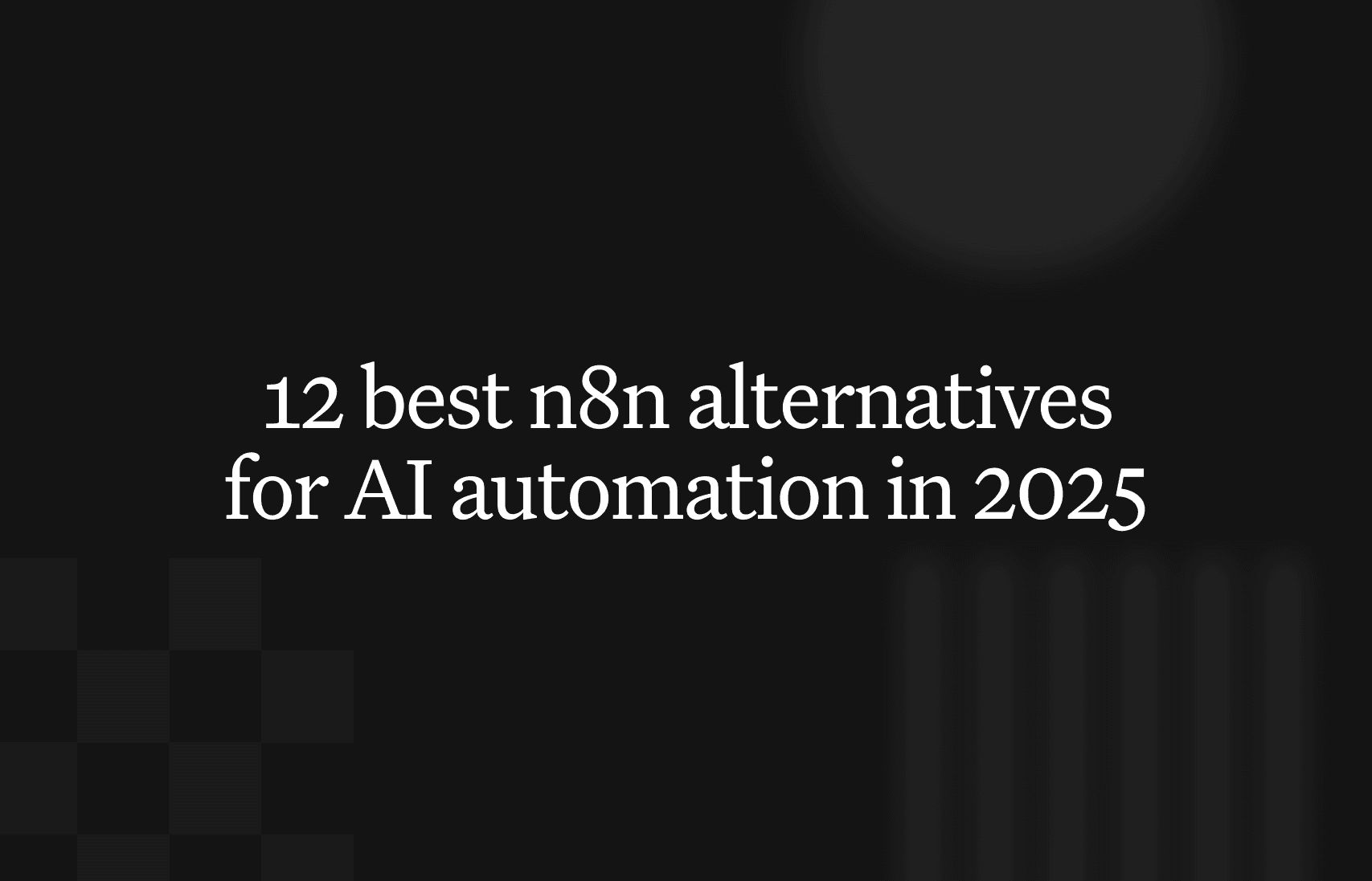The 12 best n8n alternatives for AI automation
