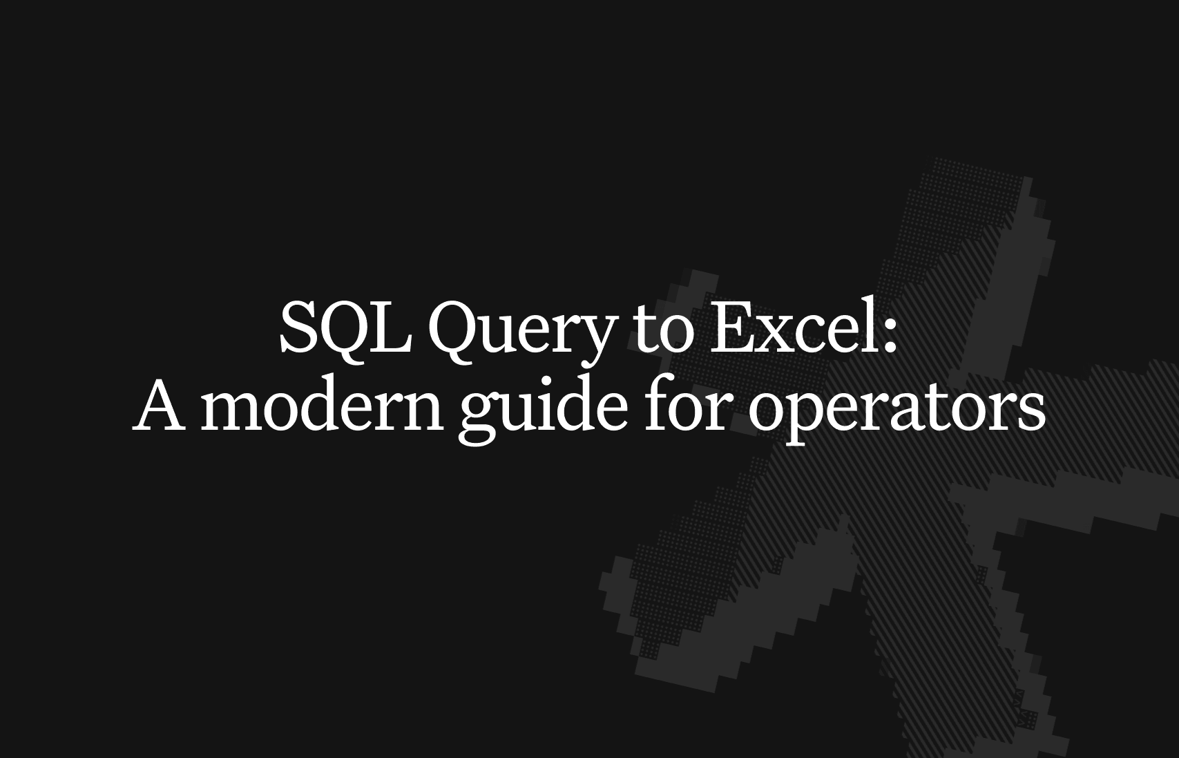 SQL in Excel: Power Query and ODBC guide